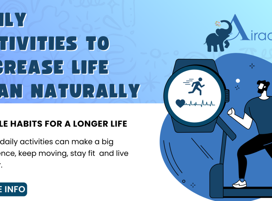 Daily Activities to Increase Life Span Naturally - Airaavata Hospitals