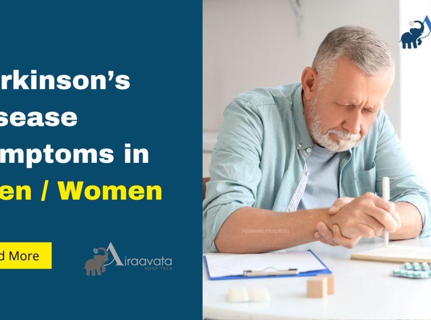 Parkinson’s Disease Symptoms in men and women - Airaavata Hospitals