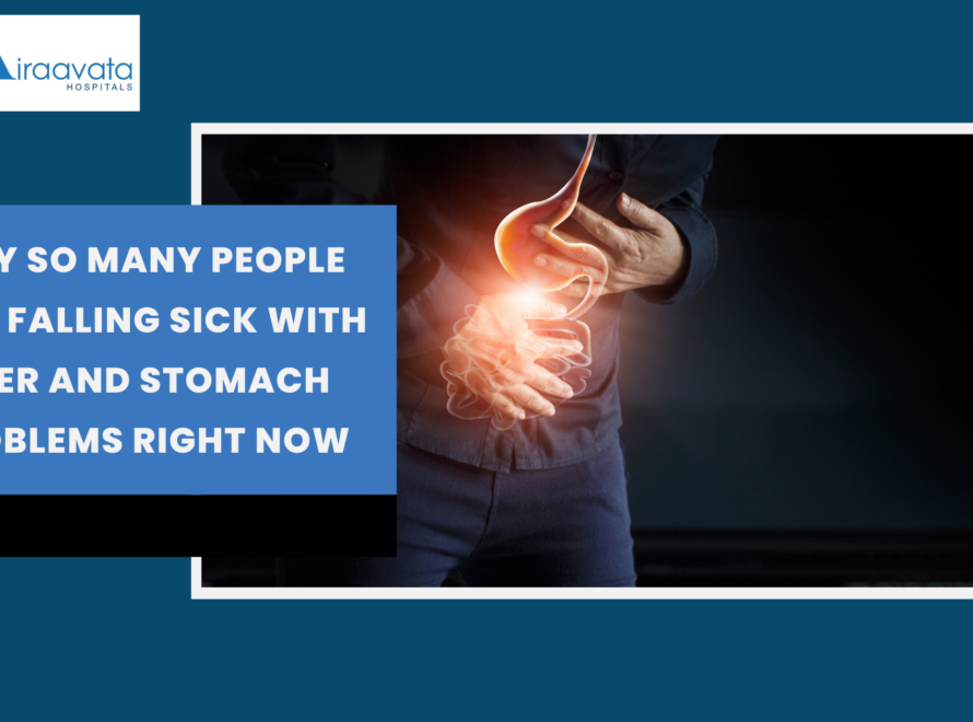 Why So many People are falling Sick with fever and stomach Problems Right Now - Airaavata Hospitals