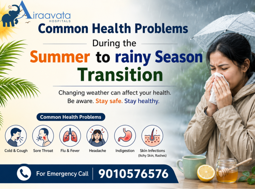 Common Health Problems During the Summer to rainy Season Transition - Airaavata Hospitals